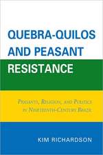 Quebra-Quilos and Peasant Resistance