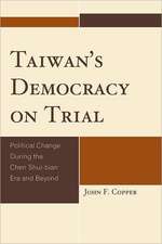 Taiwan's Democracy on Trial