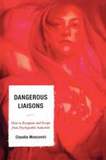 Dangerous Liaisons