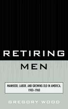 Retiring Men