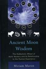 Ancient Moon Wisdom