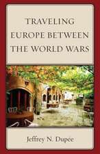 Traveling Europe Between the World Wars