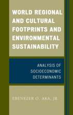 World Regional and Cultural Footprints and Environmental Sustainability