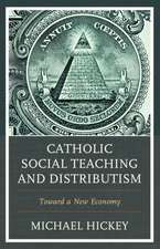 Catholic Social Teaching and Distributism