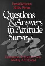 Questions and Answers in Attitude Surveys: Experiments on Question Form, Wording, and Context