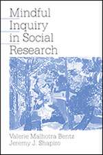 Mindful Inquiry in Social Research