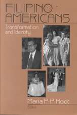 Filipino Americans: Transformation and Identity