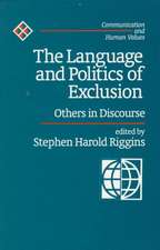 The Language and Politics of Exclusion: Others in Discourse