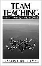 Team Teaching: What, Why, and How?