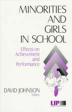 Minorities and Girls in School: Effects on Achievement and Performance