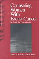 Counseling Women with Breast Cancer: A Guide for Professionals