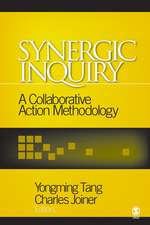 Synergic Inquiry: A Collaborative Action Methodology 