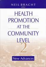 Health Promotion at the Community Level: New Advances