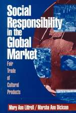 Social Responsibility in the Global Market: Fair Trade of Cultural Products