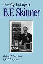 The Psychology of B F Skinner