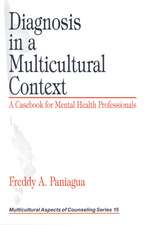 Diagnosis in a Multicultural Context: A Casebook for Mental Health Professionals