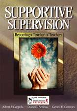 Supportive Supervision: Becoming a Teacher of Teachers