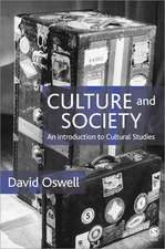 Culture and Society: An Introduction to Cultural Studies