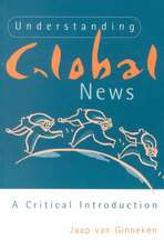 Understanding Global News: A Critical Introduction