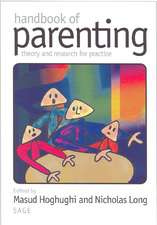 Handbook of Parenting: Theory and Research for Practice