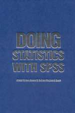 Doing Statistics With SPSS