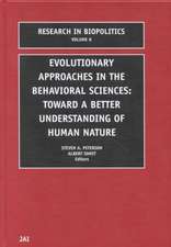 Evolutionary Approaches in the Behavioral Scienc – Toward a Better Understanding of Human Nature