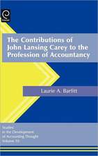 The Contributions of John Lansing Carey to the Profession of Accountancy