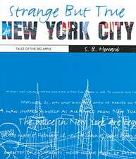 Strange But True: Tales of the Big Apple