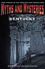 Myths and Mysteries of Kentucky