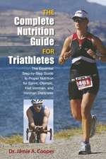 Complete Nutrition Guide for Triathletes