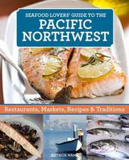 Seafood Lover's Pacific Northwest