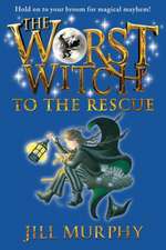 The Worst Witch to the Rescue