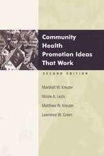 Community Health Promotion Ideas That Work 2e