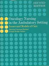 Oncology Nursing in the Ambulatory Setting