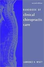 Handbook of Clinical Chiropractic Care