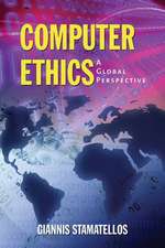 Computer Ethics: A Global Perspective