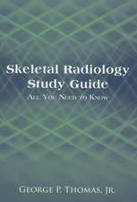 Skeletal Radiology Study Guide