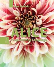 Alice: The Programming Language