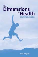 The Dimensions of Health: Conceptual Models