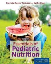 Essentials of Pediatric Nutrition