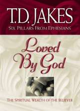 Loved by God: the Spiritual Wealth of the Believer