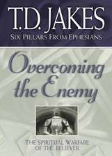 Overcoming the Enemy – The Spiritual Warfare of the Believer