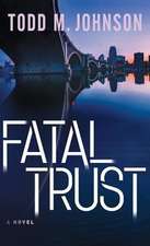 Fatal Trust
