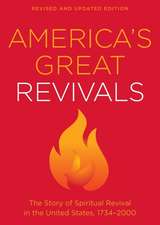 America′s Great Revivals, rev. and