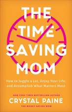 The Time-Saving Mom