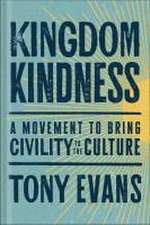 Evans, T: KINGDOM KINDNESS