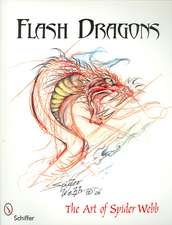 Flash Dragons: The Art of Spider Webb