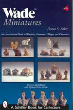 Wade Miniatures: An Unauthorized Guide to Whimsies, Premiums, Villages, and Characters