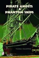 Pirate Ghosts and Phantom Ships: Haunts of New England's Shorelines