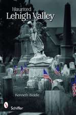 Haunted Lehigh Valley